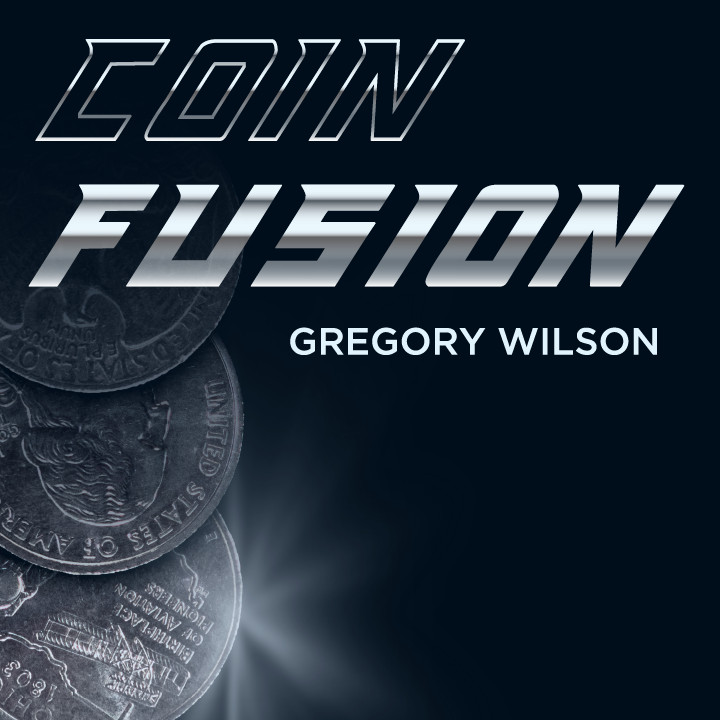 Coin Fusion by Gregory Wilson (US QUARTER) - Trick