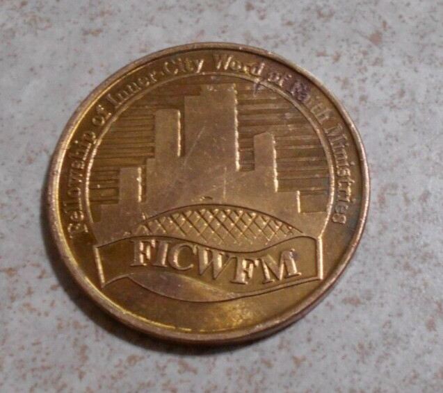 Inner City Faith Ministry collectors token USA coin 1990 2005 medallion FICWFM
