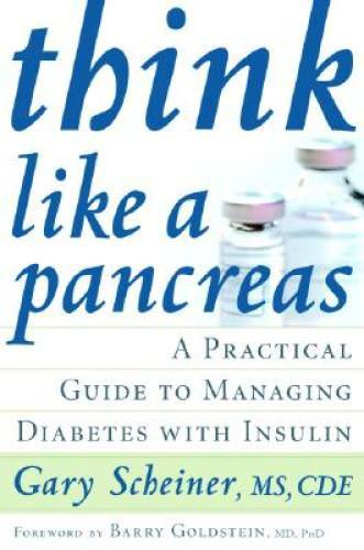 Think Like a Pancreas: A Practical Guide to Managing Diabetes with  - GOOD