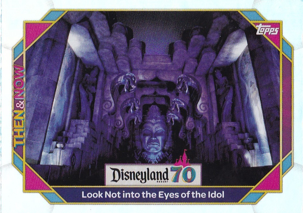 LOOK NOT INTO EYES OF IDOL TOPPS DISNEYLAND 70TH THEN & NOW RAINBOW FOIL 14 2025