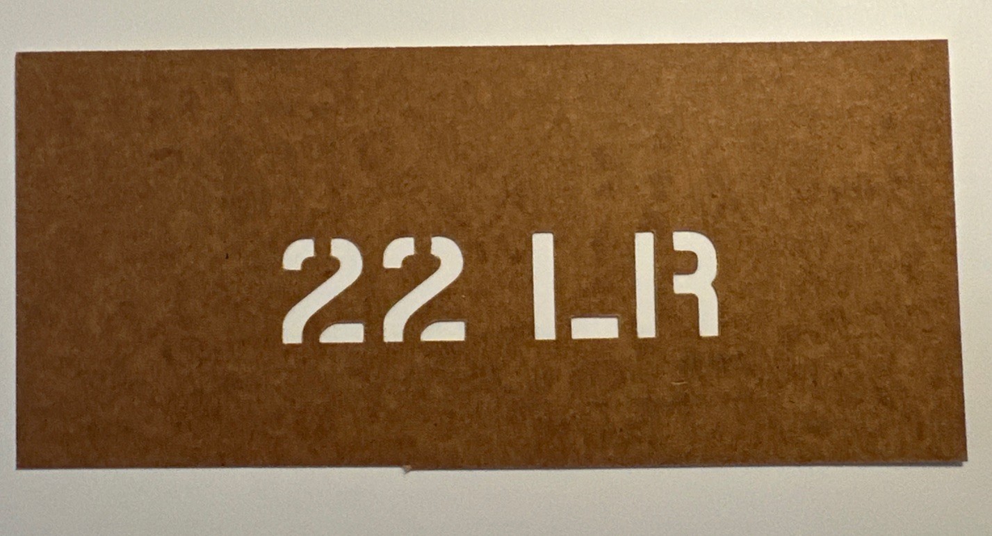 22 LR, .380, .357 SIG, 9MM, .223, 5.56,  .762 X 39, Custom Ammo Can Box Stencil