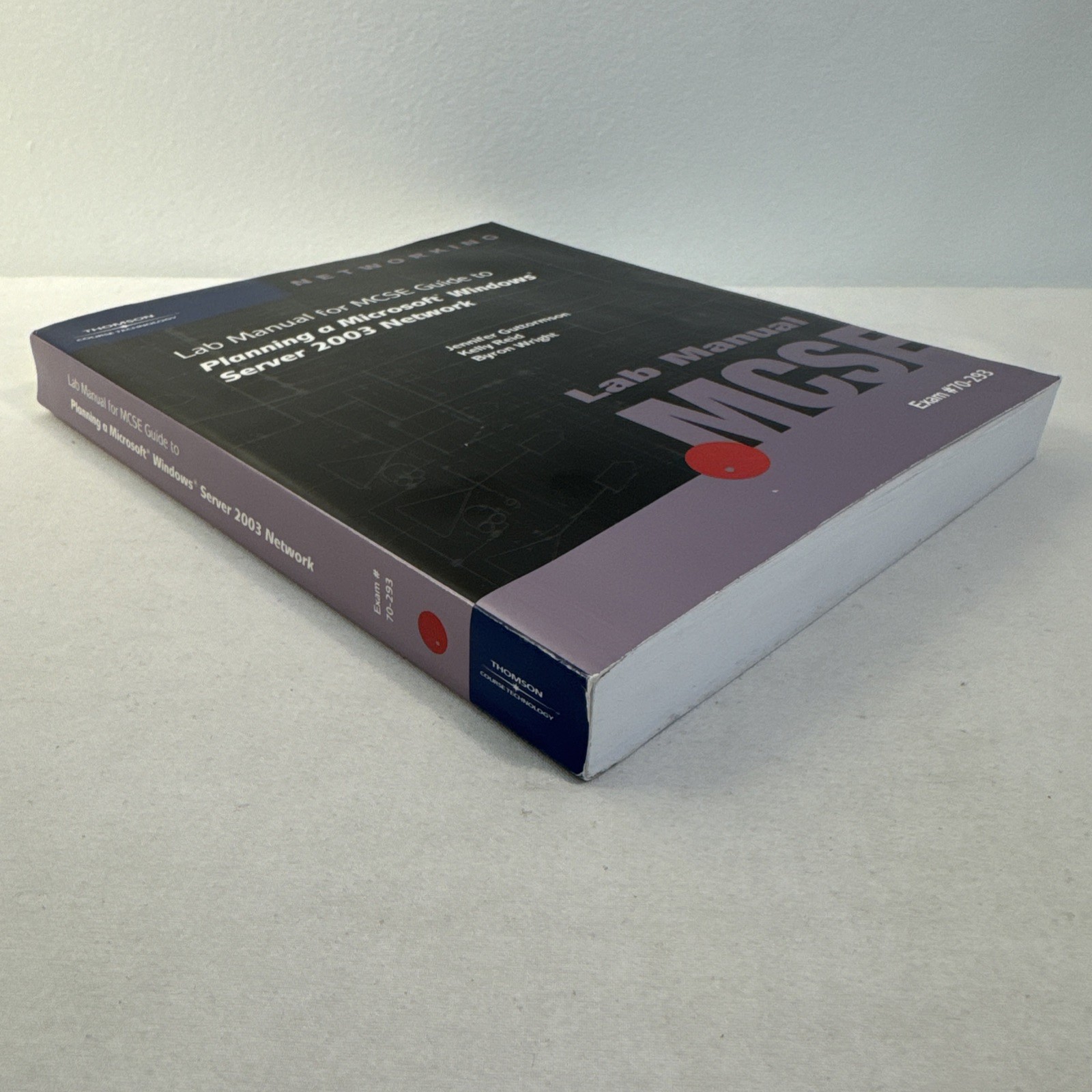 McSe Lab Manual Exam #70-293 Planning A Microsoft Windows Server 2003 Network