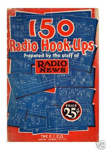 Vintage 1926 Radio News 150 Unique Radio Hookups "Hard to Find"