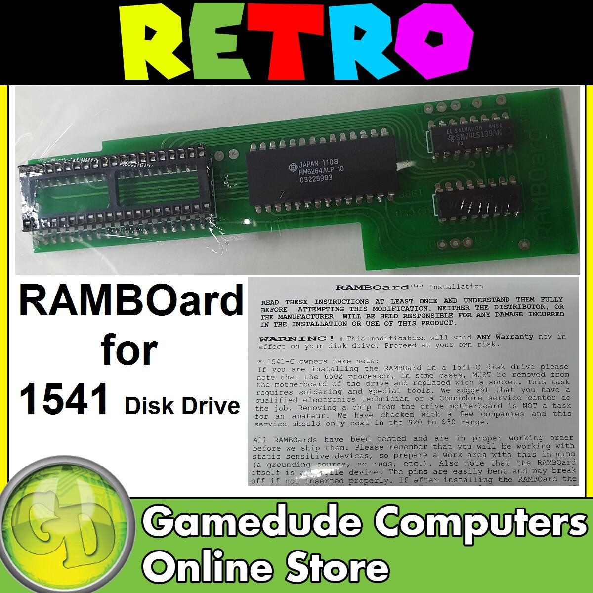 1541 RAMBOard by Chip Level Designs - Adds 8K to your 1541 - C 64/128 - [F05]