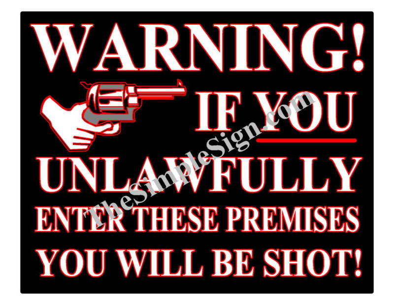 Warning Sign, You Will Be Shot! Bar, Pub, Lounge #15