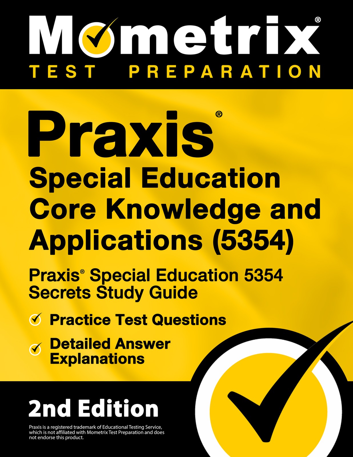 Praxis Special Education Core Knowledge and Applications (5354) Secrets [2nd Ed]
