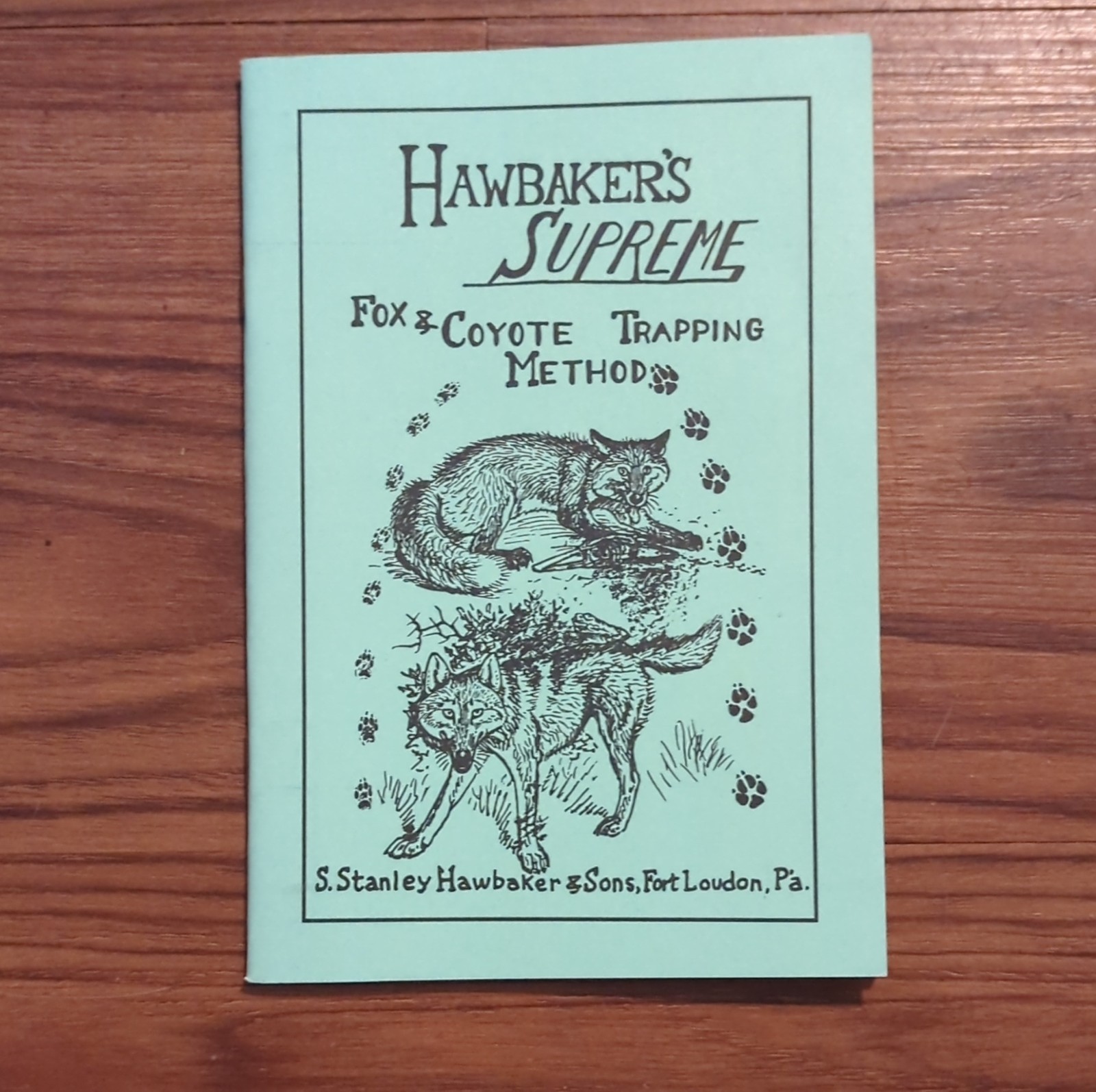Hawbaker's Supreme Fox & Coyote Illustrated Trapping Vintage 1969 2nd Edition