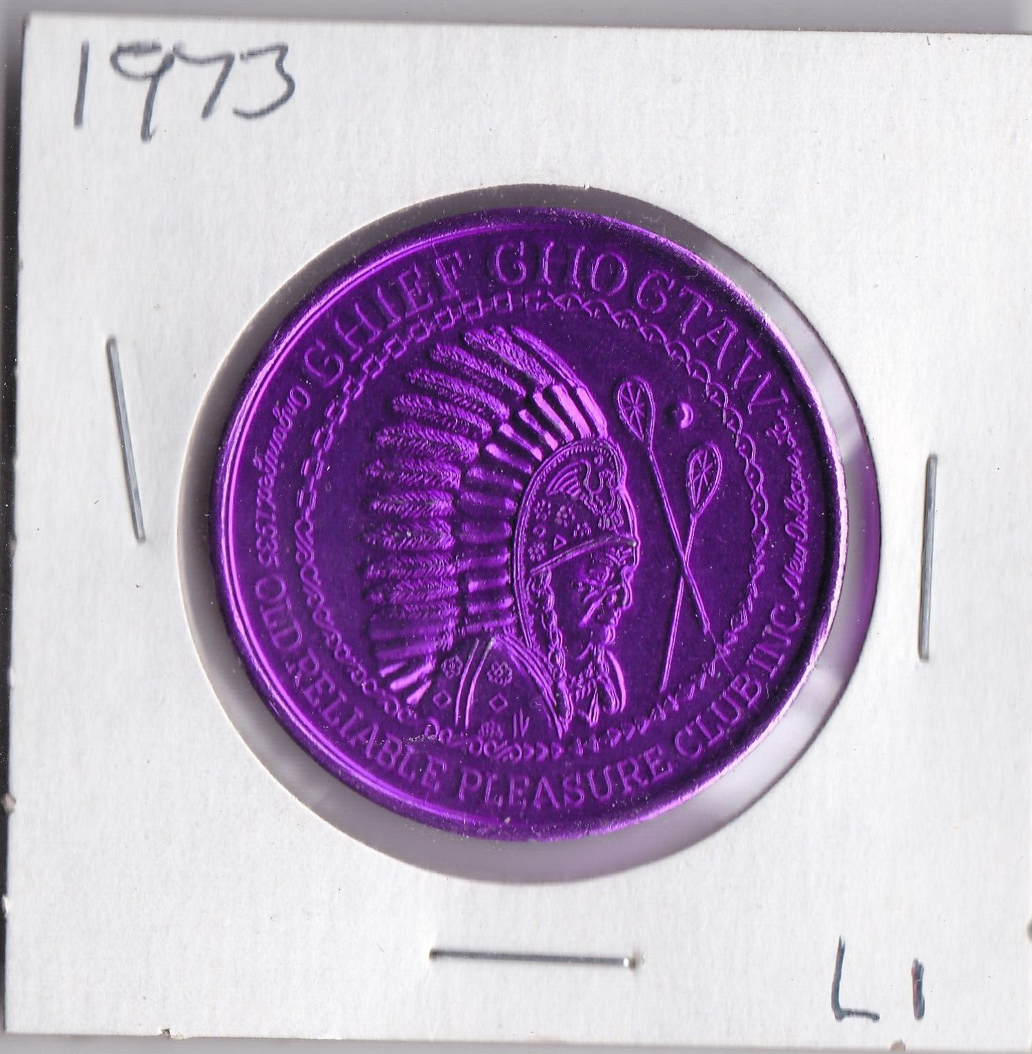 1973 DOUBLOON  CHIEF CHOCTAW OLD RELIABLE PLEASURE CLUB INC  (Purple L1)