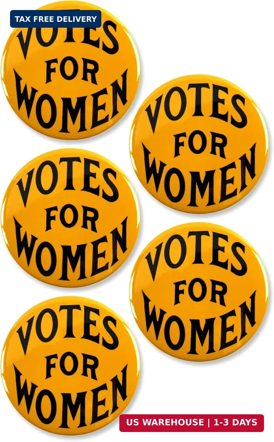 Votes for Women Pinback Buttons - Durable Round Durable Metal Badge with Secure