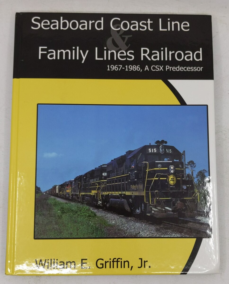 Seaboard Coast Line Family Lines Railroad 1967-1986 Hardcover Book