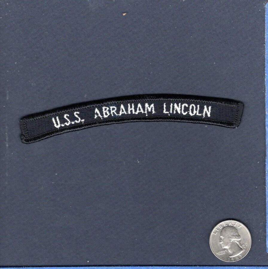 CVN-72 USS ABRAHAM LINCOLN US NAVY Enlisted Uniform Ship Squadron Rocker Patch