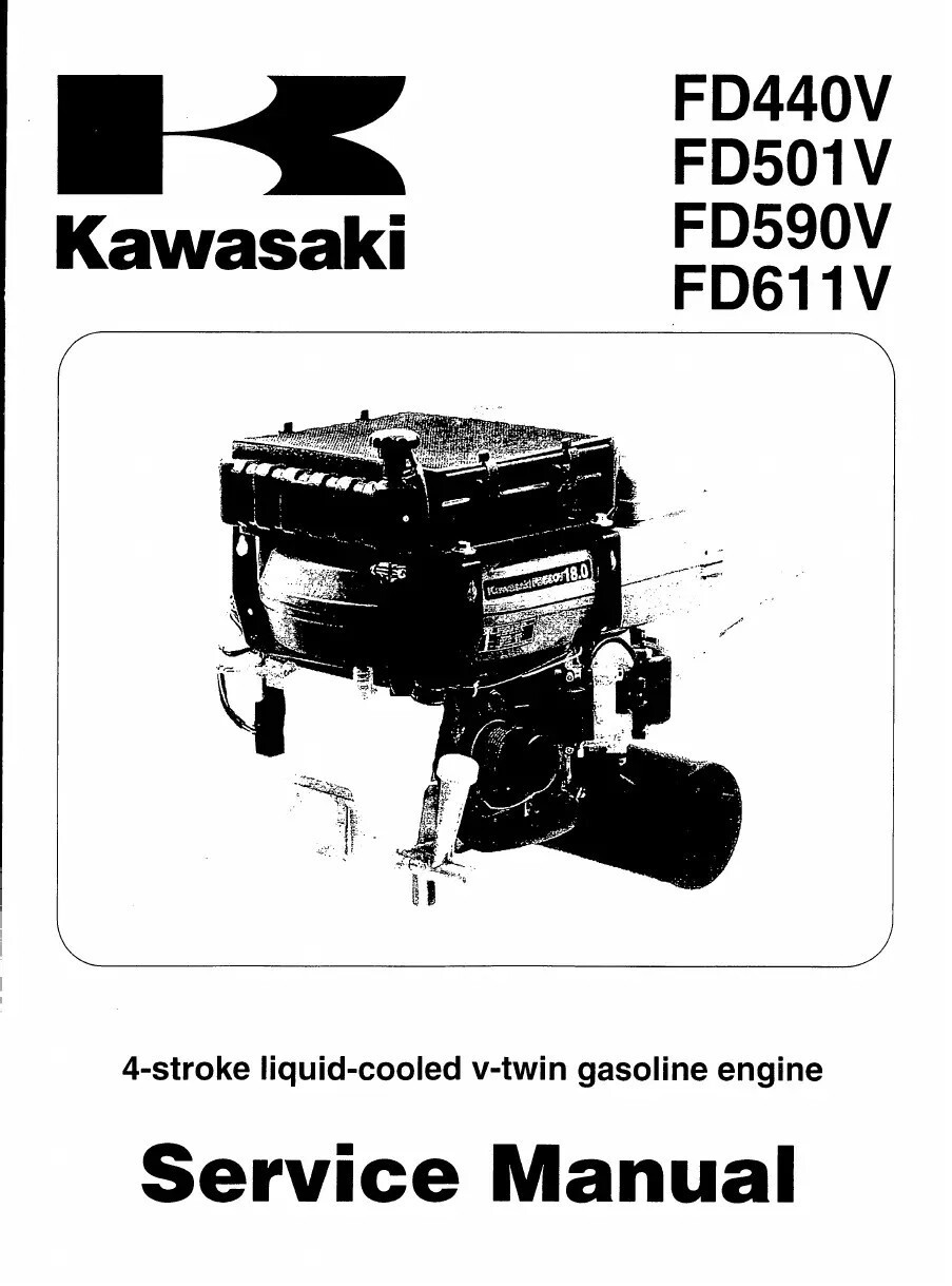 Kawasaki Engine Service Repair Manual  FD440V FD501V FD590V FD611V