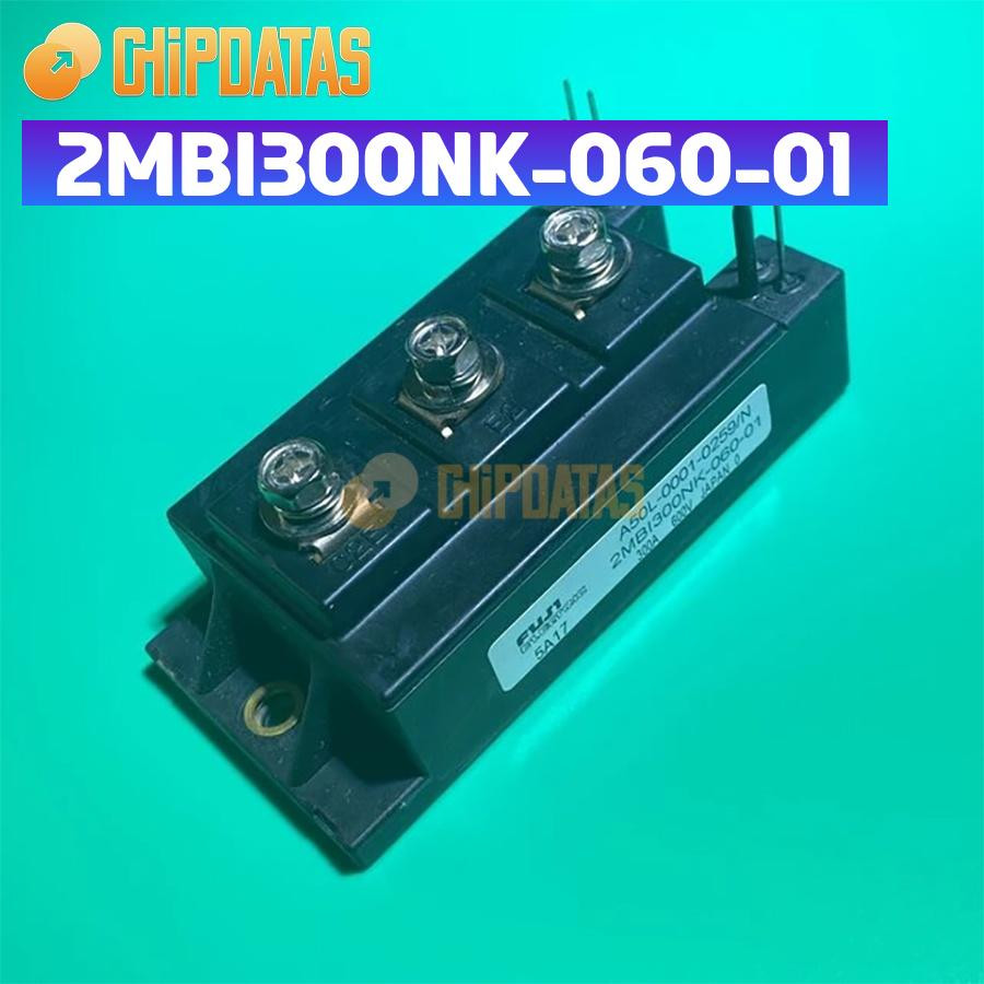 1PCS FUJI Module 2MBI300NK-060-01 A50L-0001-0259/N Best Service Quality Guarante