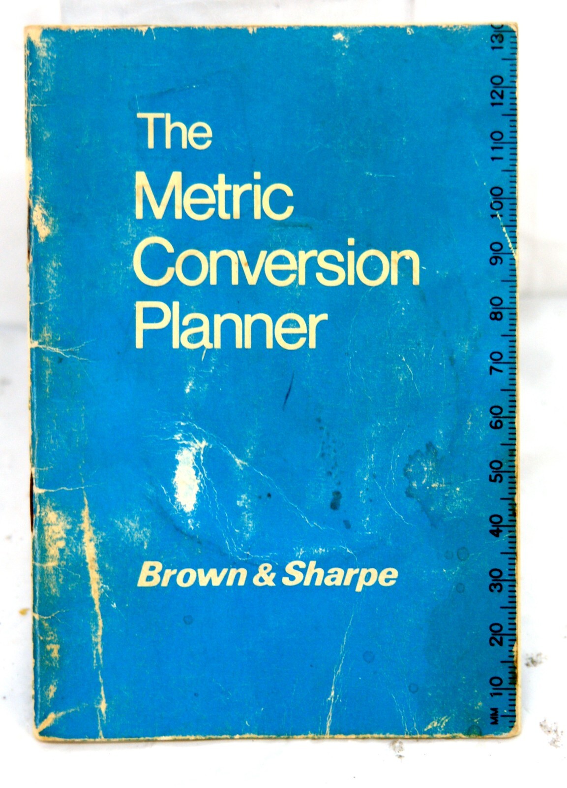 BROWN & SHARPE The Metric Conversion Planner Booklet 6493