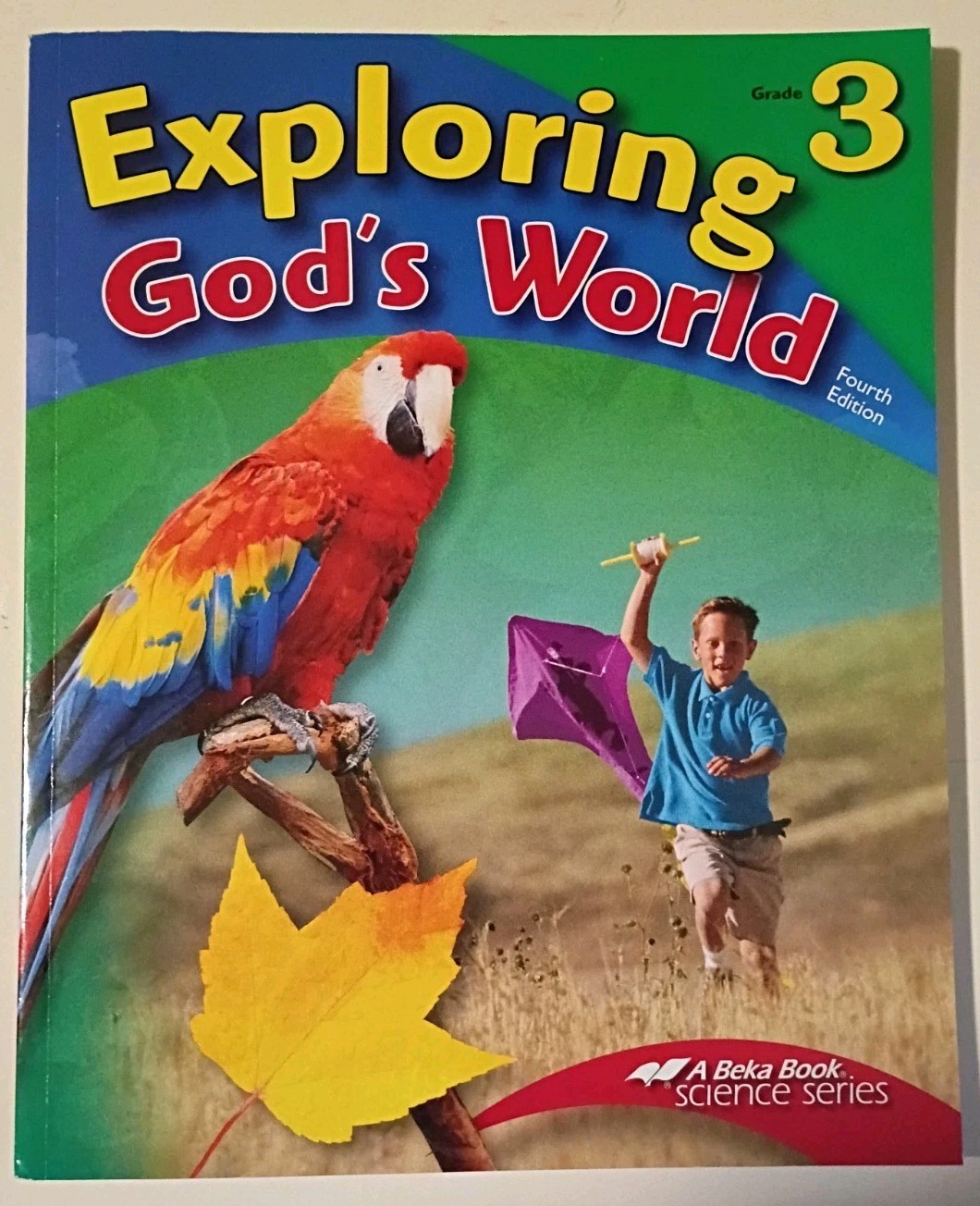 Abeka 3rd Grade Exploring Gods World Textbook 4th Ed
