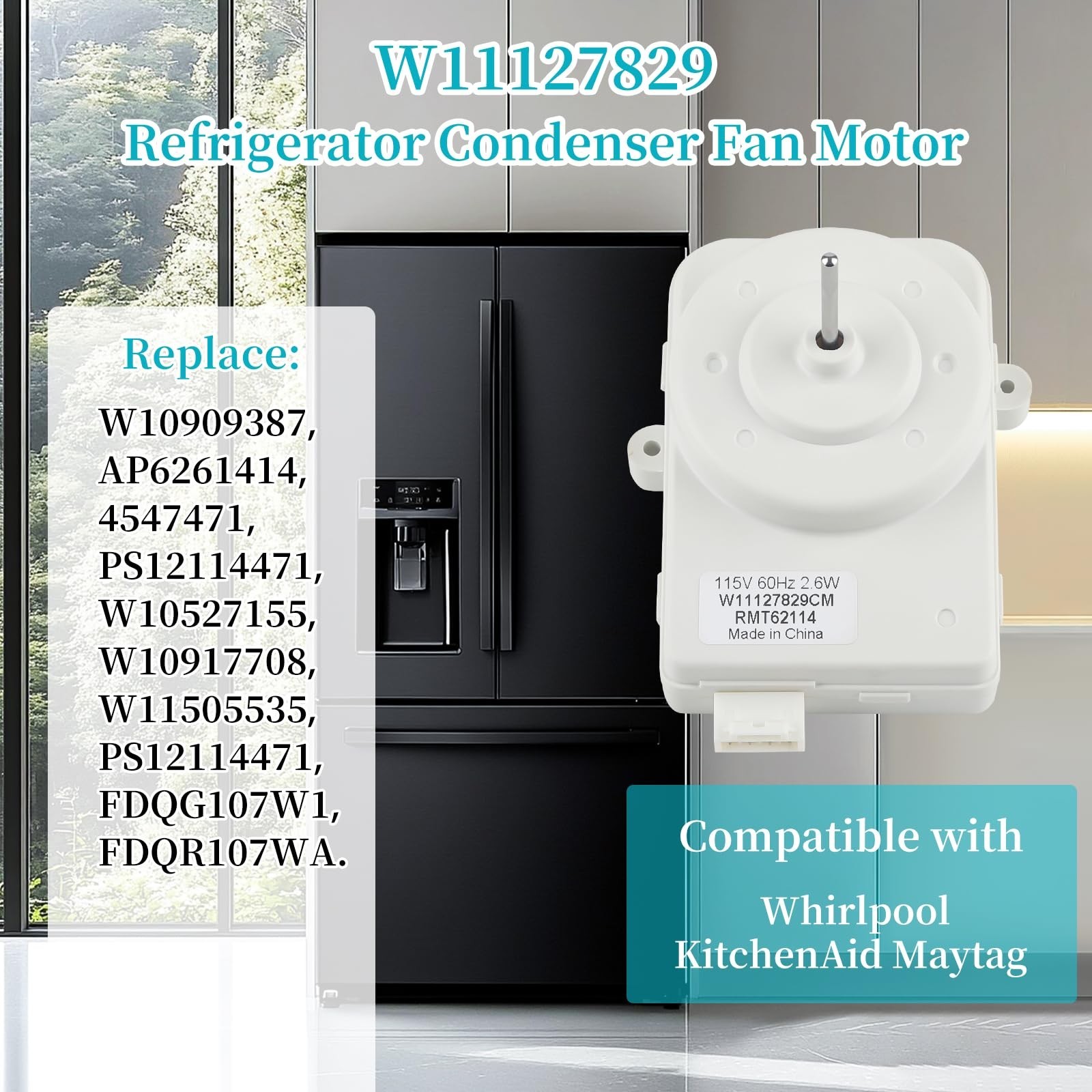 W11127829 W10917708 Refrigerator Condenser Fan Motor Compatible with Whirlpoo...