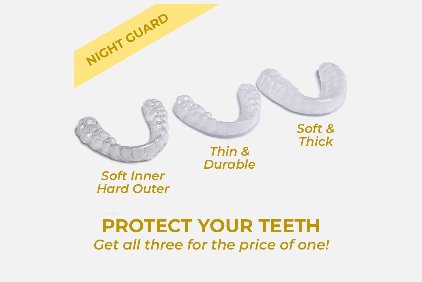 Dental Night Guard, Set of Three, At-Home Dentistry