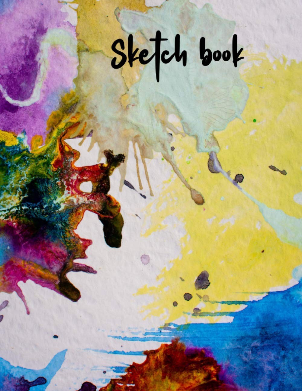 Sketchbook: Best blank white pages with premium abstract paint...