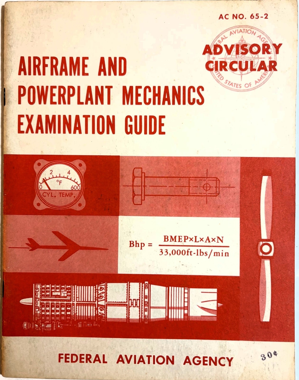 Airframe and Powerplant Mechanics Examination Guide, AC No. 65-2, Revised 1963