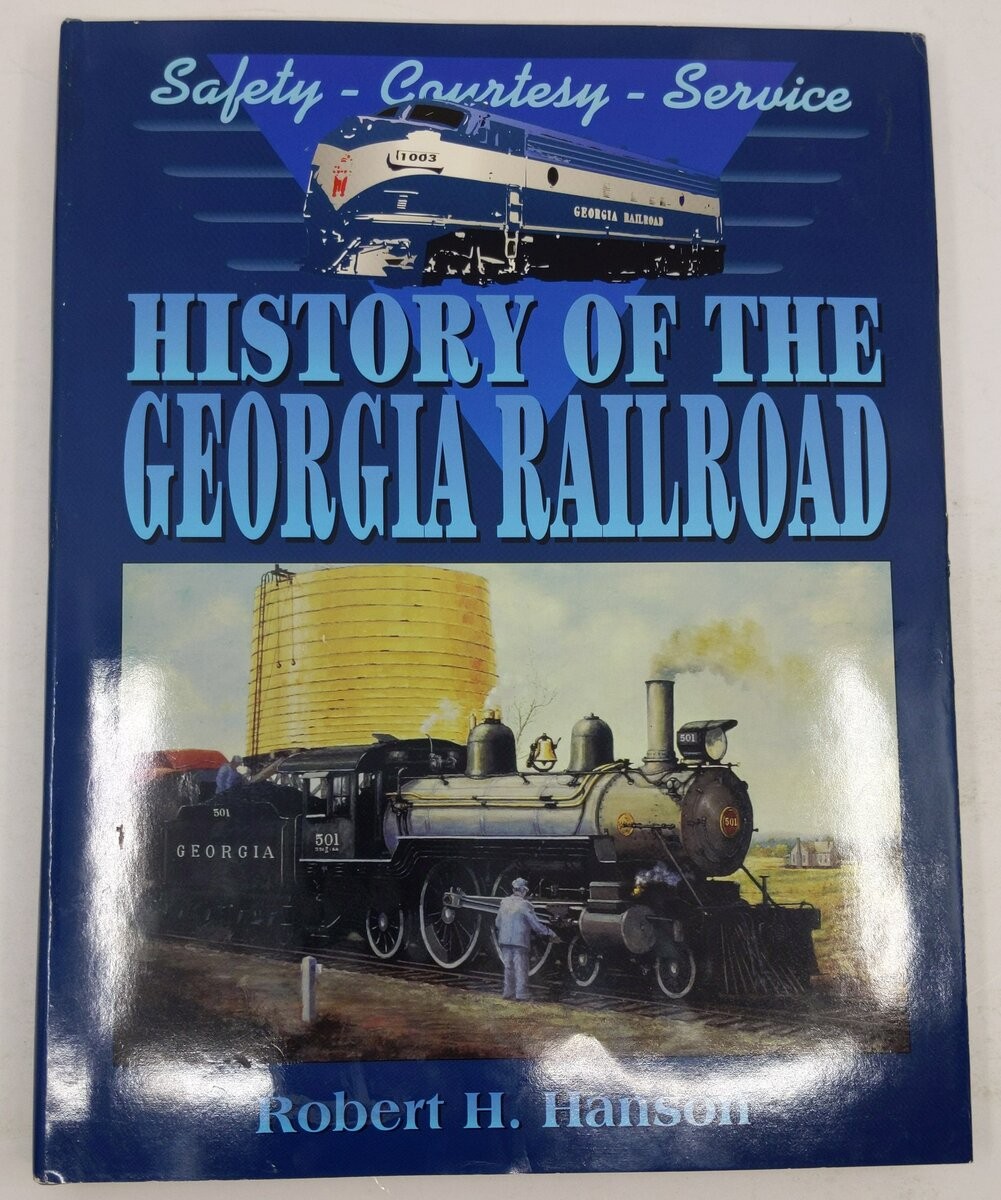 History Of The Georgia Railroad Hardcover Book By Robert H. Hanson
