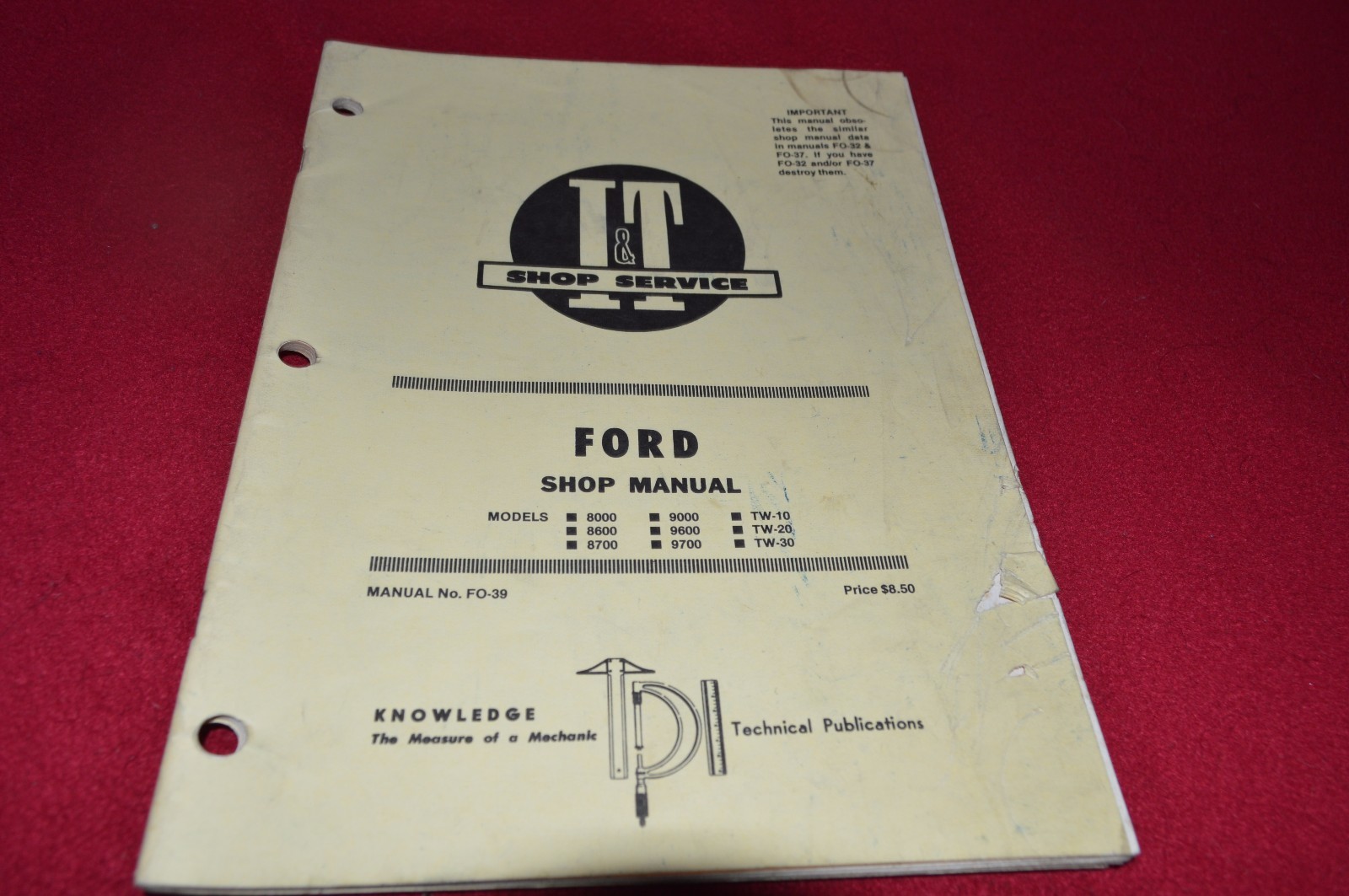 Ford 8000 8600 8700 9000 9600 9700 TW-10 TW-20 TW30 Tractor I&T Shop Manual SMPA