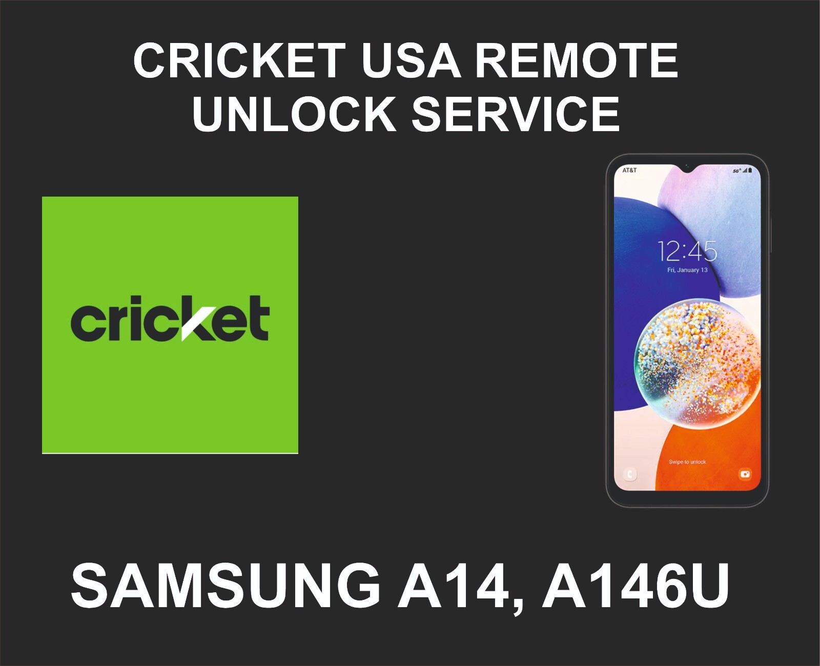 Cricket USA, A14, A146U, Factory Unlock