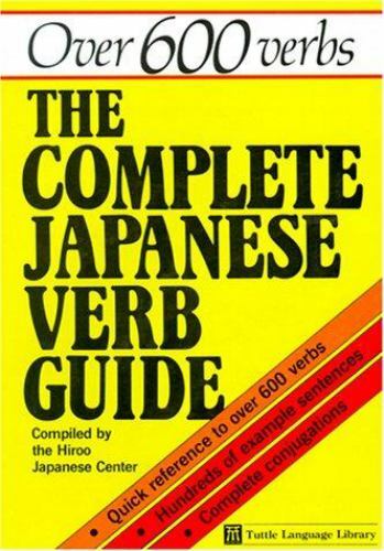 Complete Japanese Verb Guide by Hiroo Japanese Center