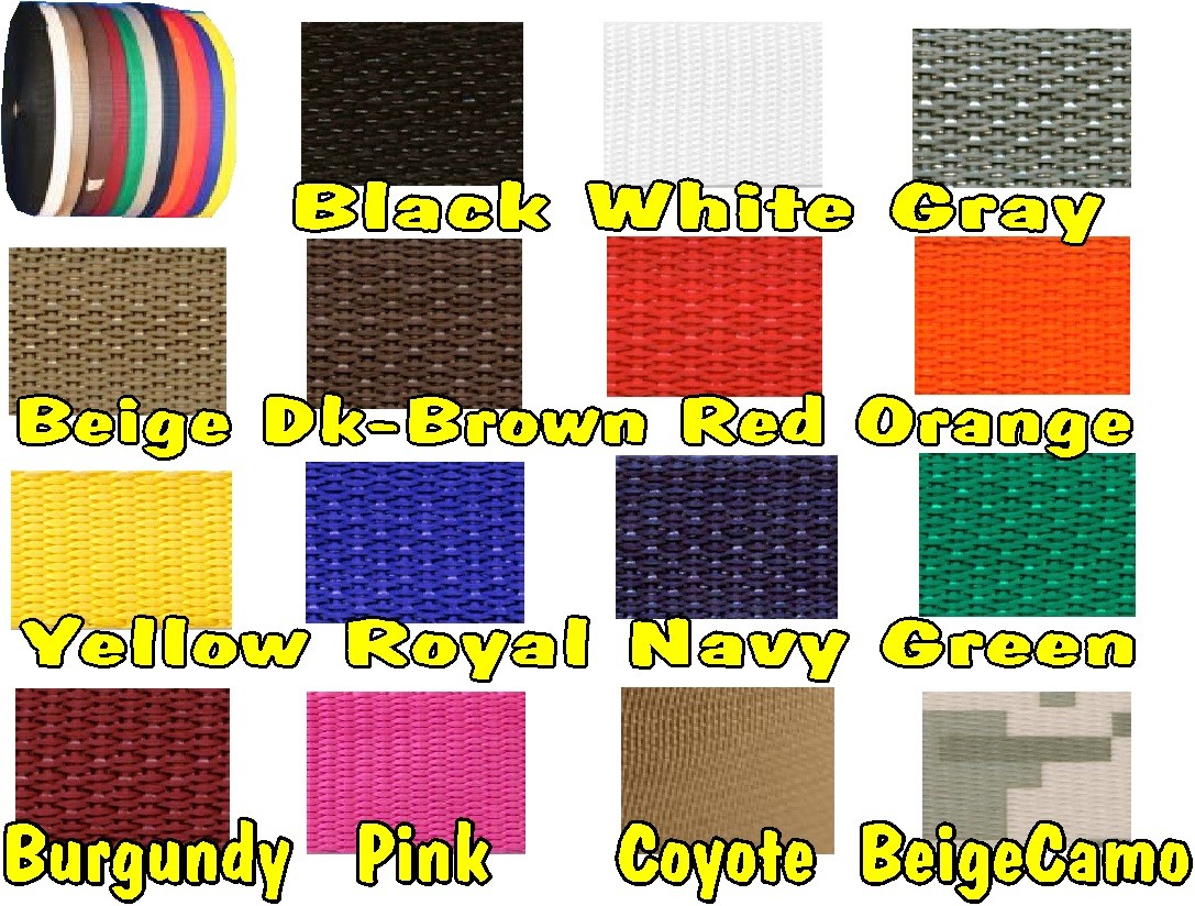 1" Poly/Nylon Many Colors to Choose From