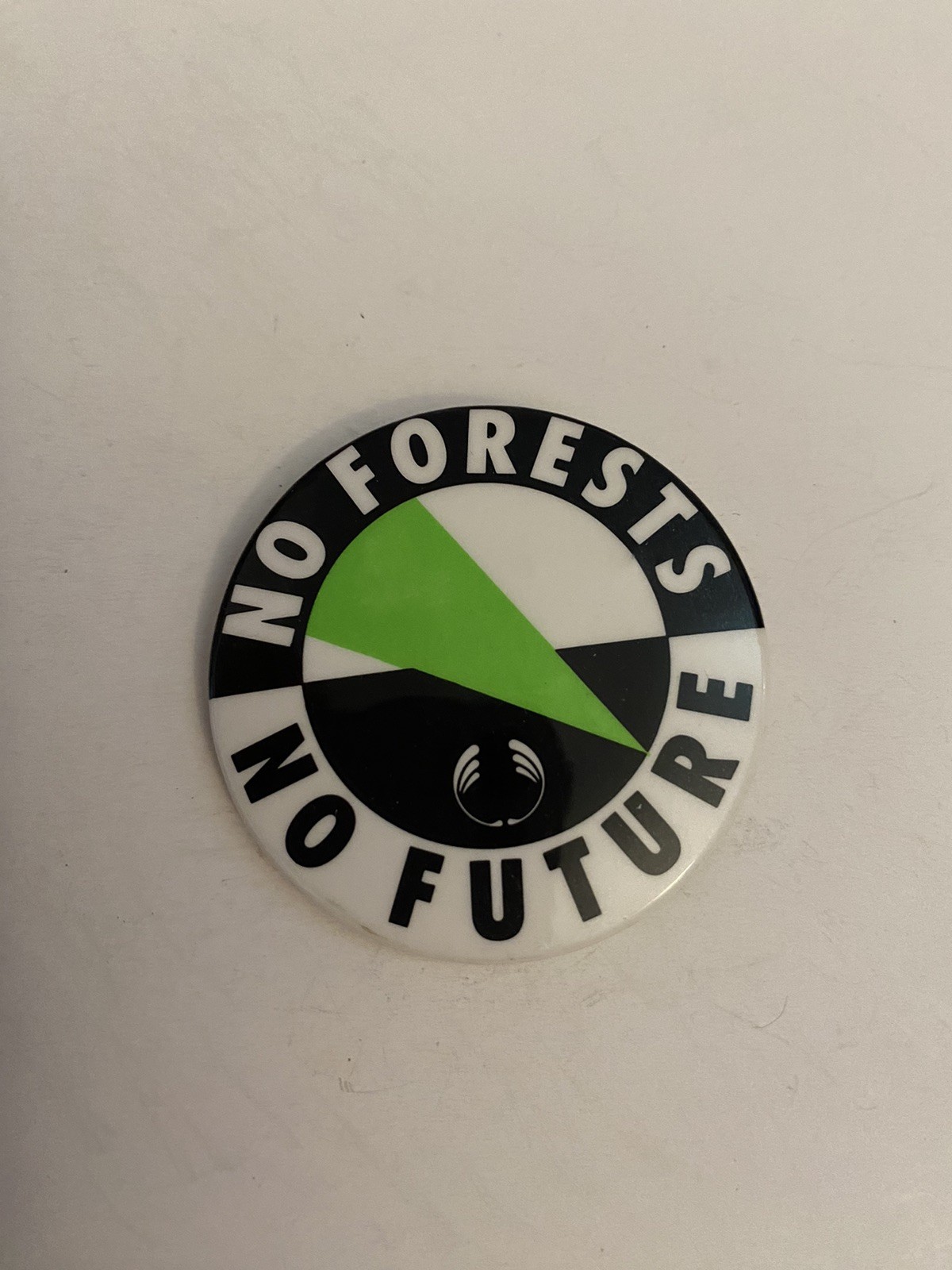 No Forests No Future Pin Back Button P37
