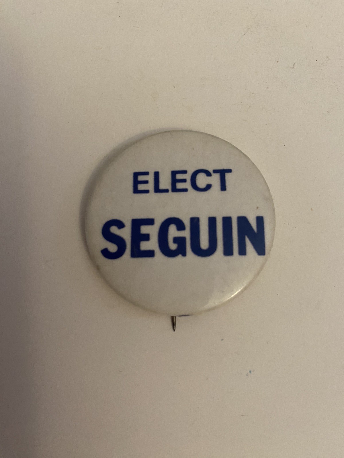Elect Seguin Pin Back Button P84