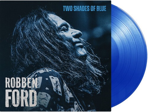 Robben Ford - Two Shades of Blue [New Vinyl LP] Blue, Colored Vinyl, 140 Gram Vi