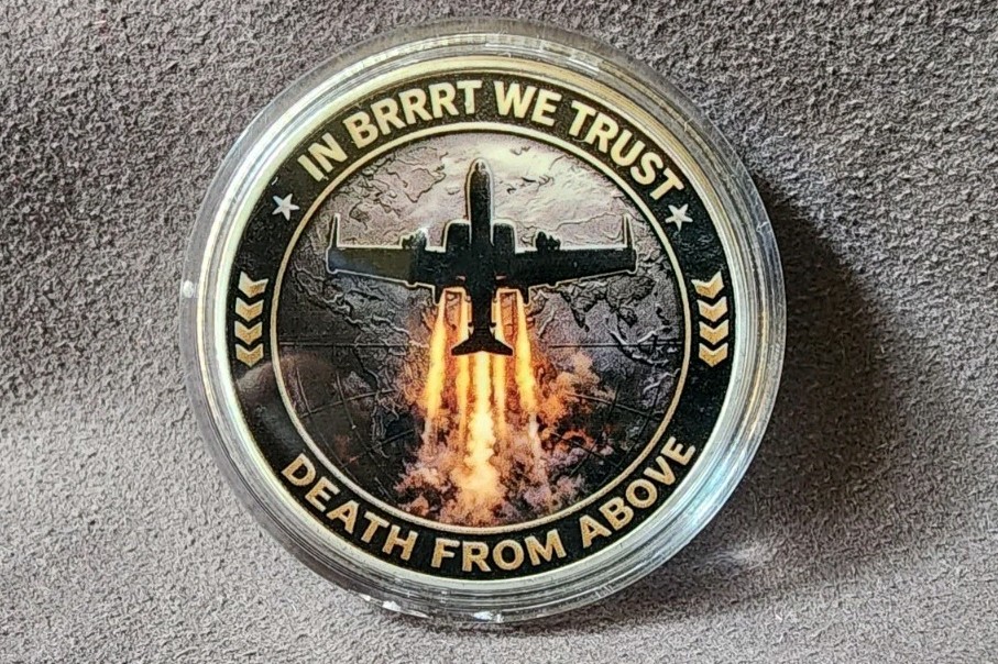 A10 Warthog In BRRRT We Trust Death From Above Collectible Coin USA Shipper