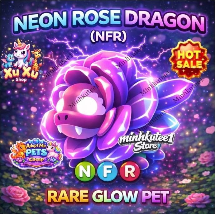 ✨ Neoon Rose Dragon (NFR) – Adopt M1e Pet | Cheap Price | Fast Delivery