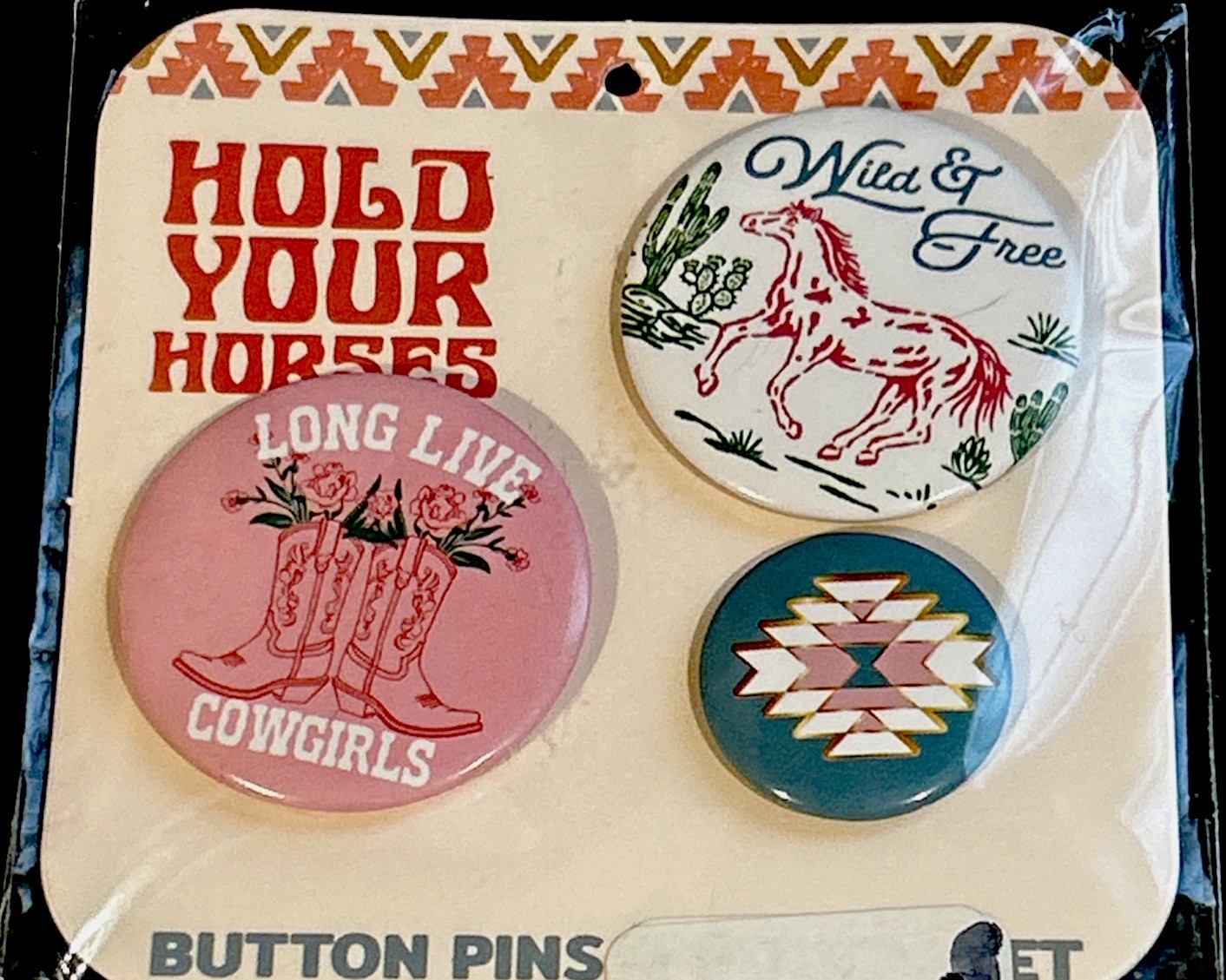 Cowgirl Horse Buttons Pins Set of  3 Hold Your Horses Long Live Wild And Free