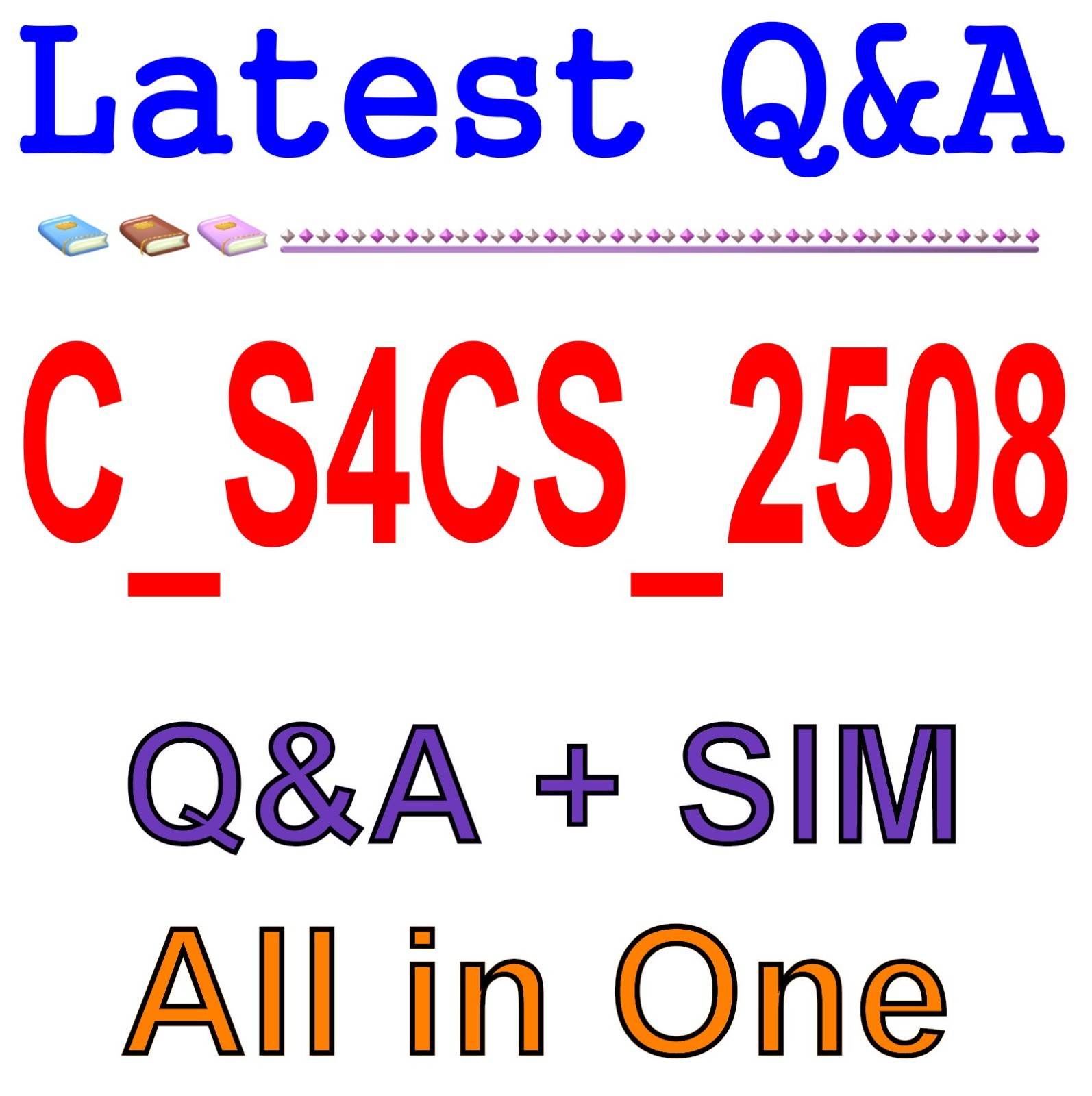 C_S4CS_2508 Best Exam Practice Material Q&A