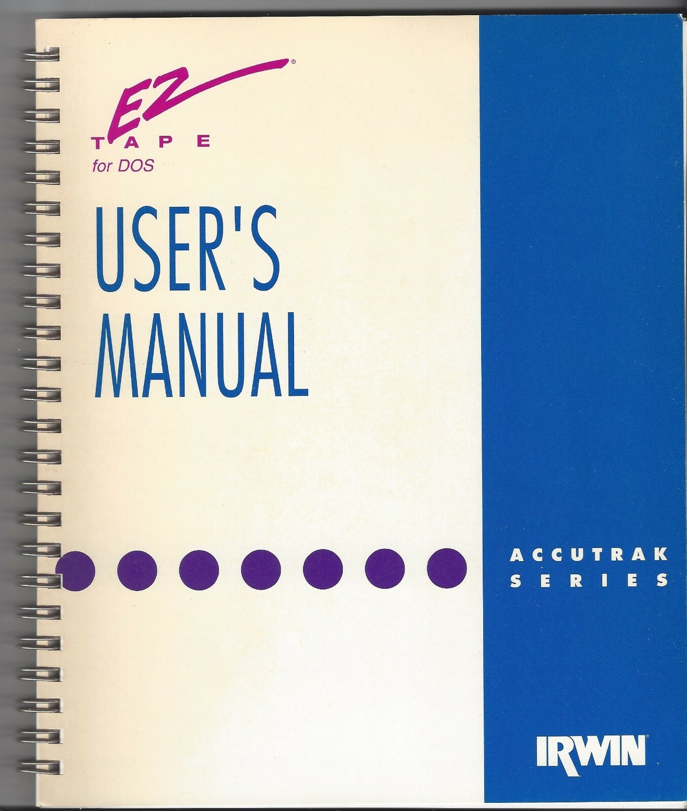 1991 EZTAPE for DOS User's Manual Accutrak Series Irwin Vintage Computers