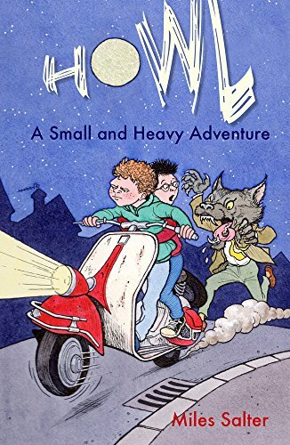 Howl (Junior Fiction) By Miles Salter