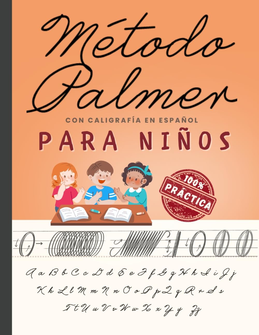 Método Palmer Con Caligrafía en Español Para Niños: Cuaderno de Caligrafía Cursi