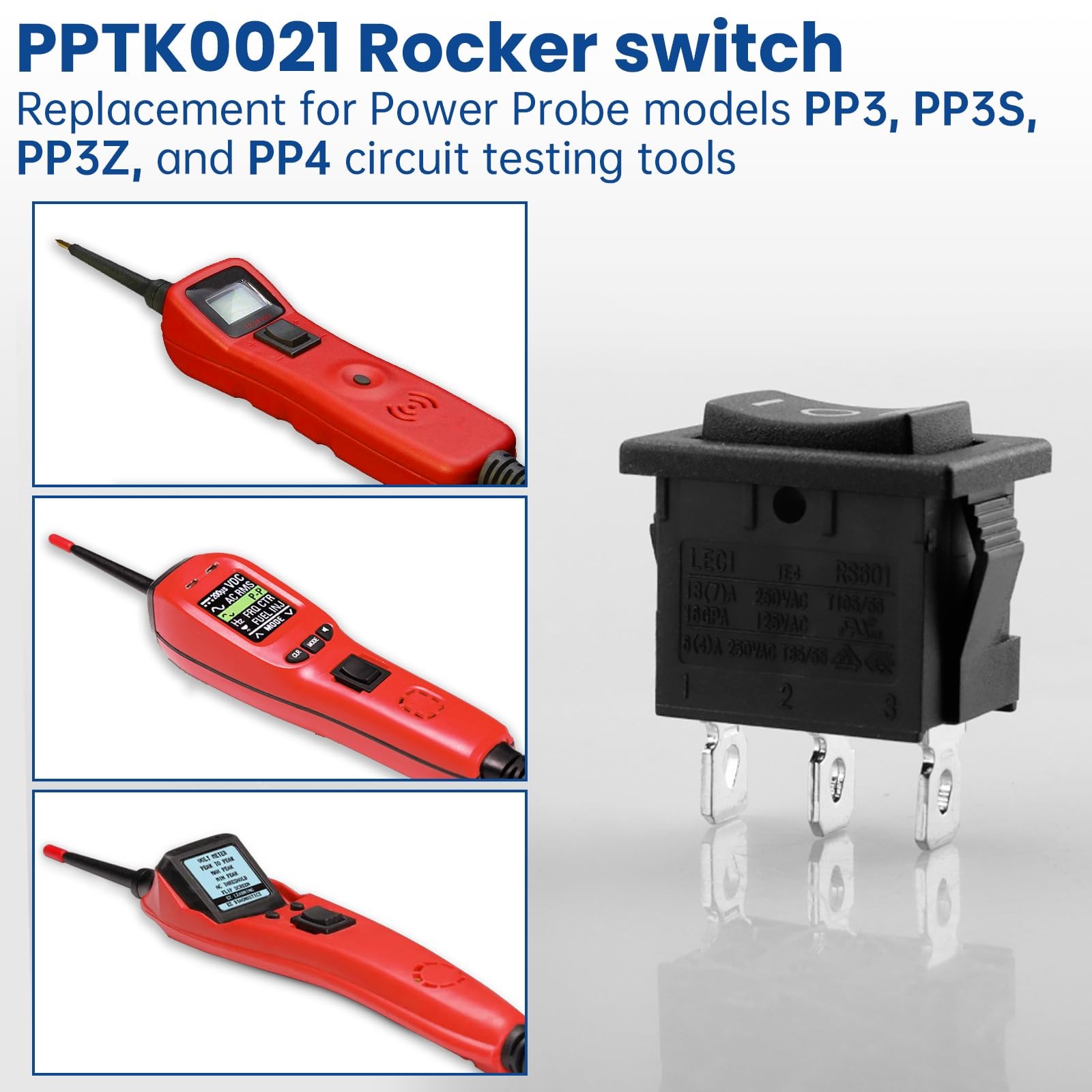 Rocker Switch PPTK0021 for Power Probe PP3 PP3S PP3Z PP4, 3...