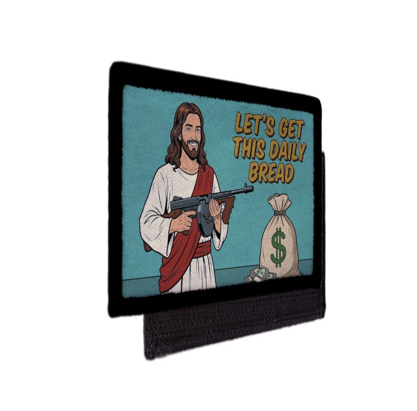 Let's Get this Daily Bread Gangsta Jesus Christ Patch Tactical Hook Morale [sub]