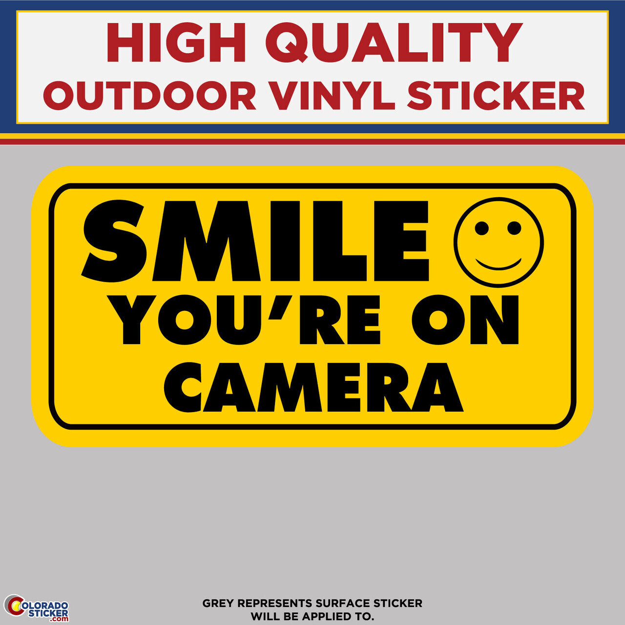 Smile You're On Camera, High Quality Vinyl Stickers