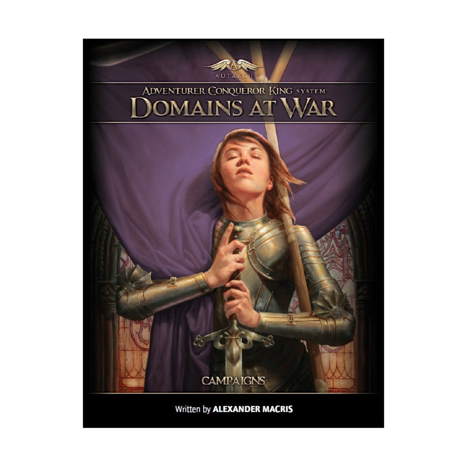Autarch Fantasy RPG Domains at War - Campaigns New