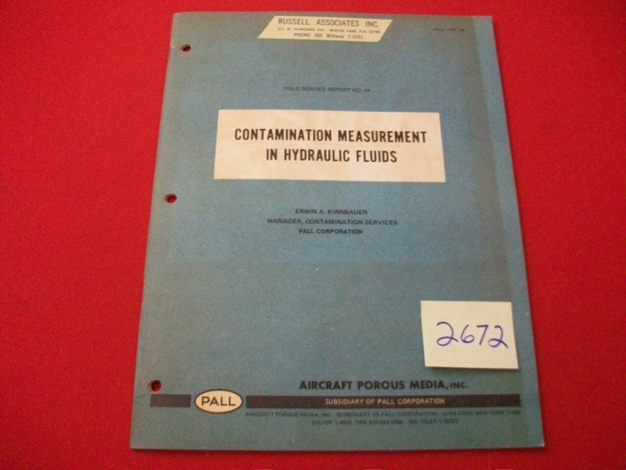 1969 AIRCRAFT POROUS MEDIA, INC. CONTAMINATION MEASUREMENT IN HYDRAULIC FLUIDS