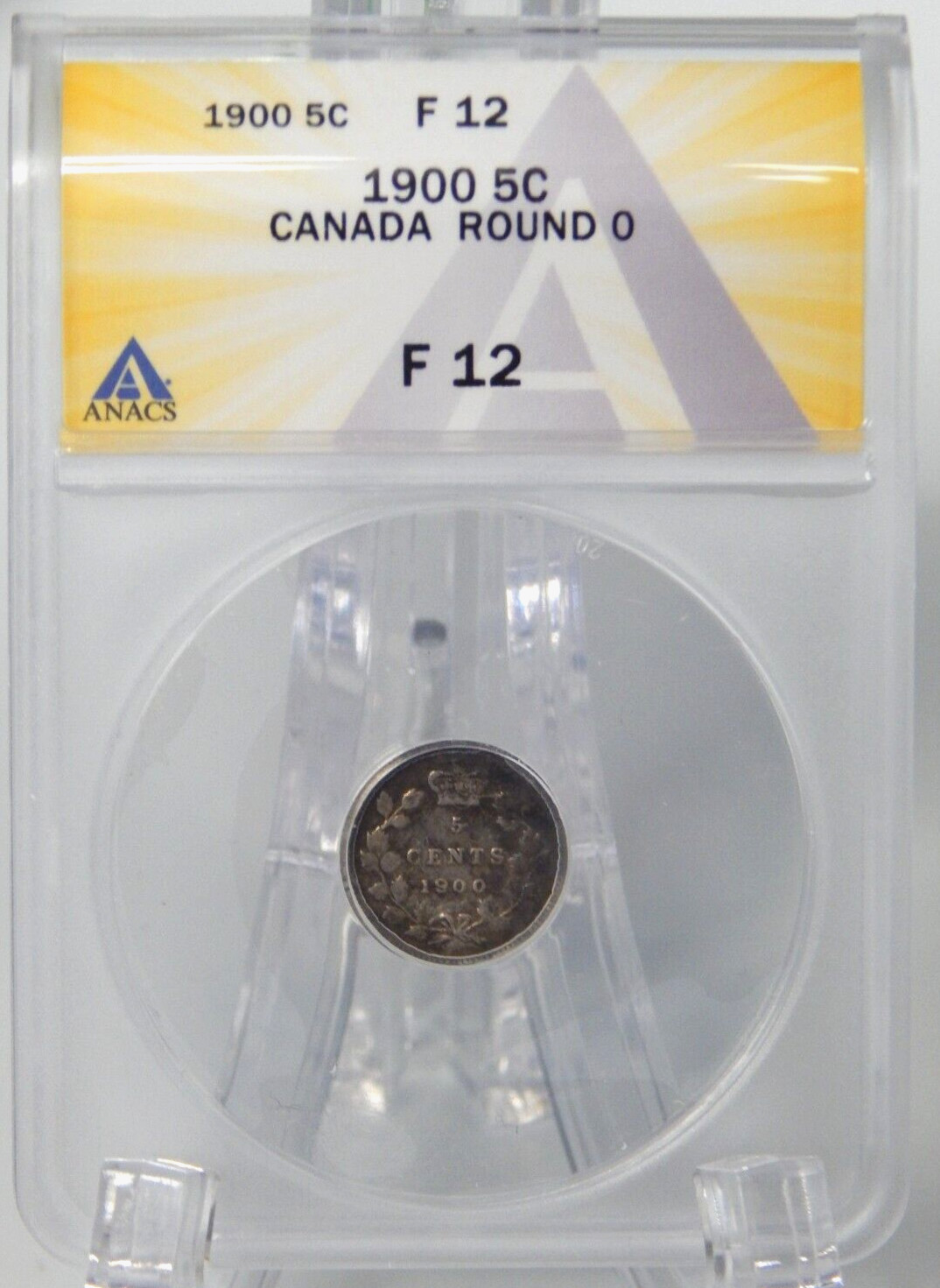 1900 CANADA 5￠ANACS Graded 5 CENT Coin F12 'Round 0'  (BT-295)