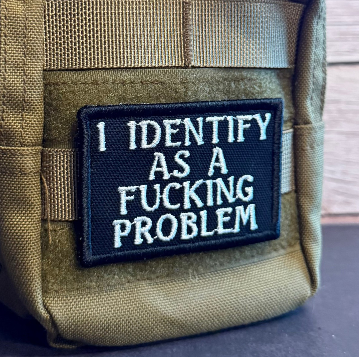 I Identify As The Problem Funny Morale Patch, 2x3" | VELCRO® Brand Hook Fastener