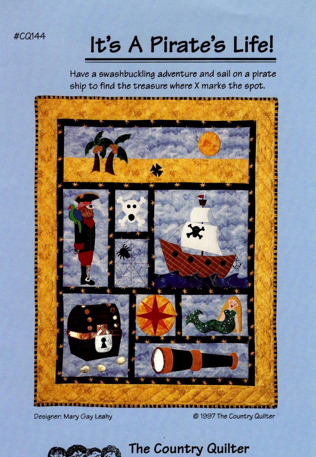 It's a Pirates Life Quilt Pattern by The Country Quilter CQ144