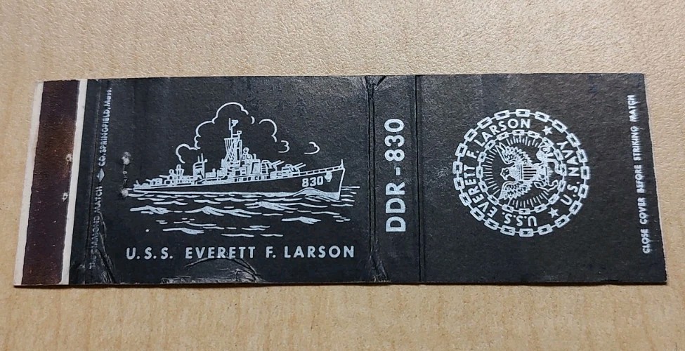 USS Everett F. Larson DD-830 Gearing Class Destroyer Matchbook Cover USN