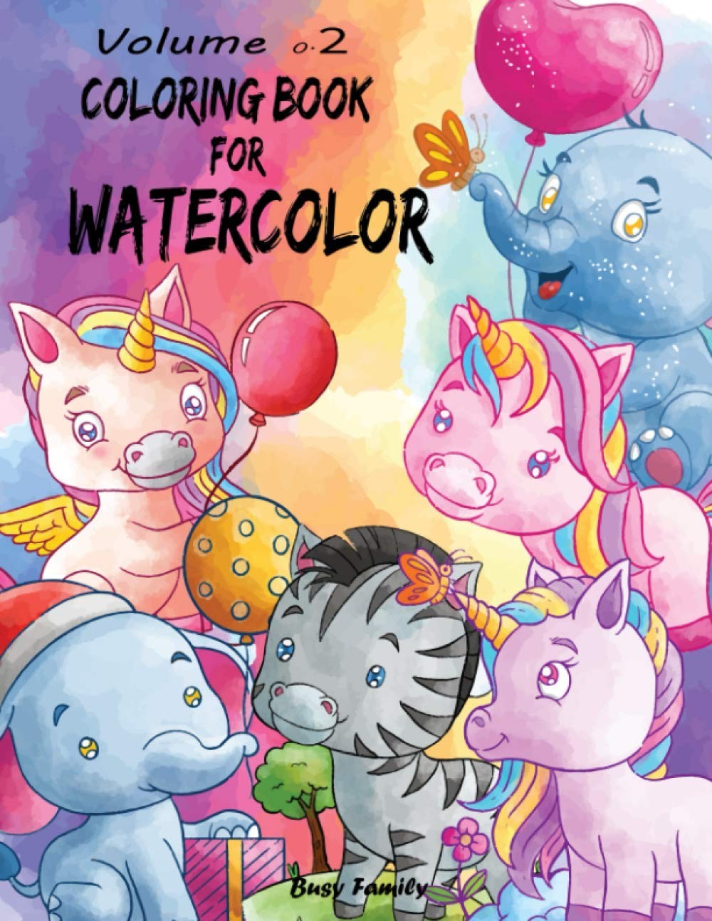 Coloring Book for Watercolor Volume 0.2: Watercolor Coloring Book Kids. 6 Cute I