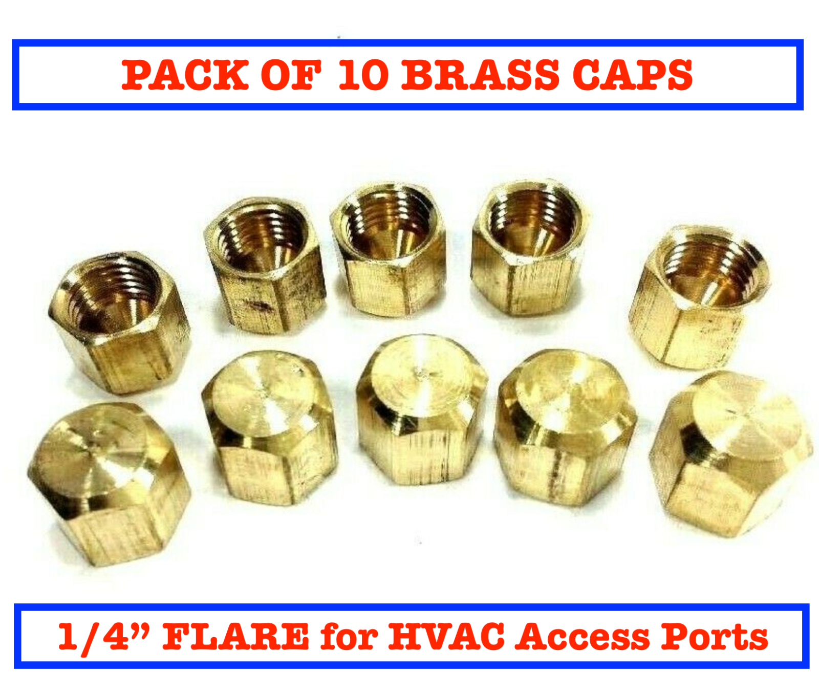 10 Pack Brass Hex Caps for Freon Refrigerant Access Port Cover 1/4 flare