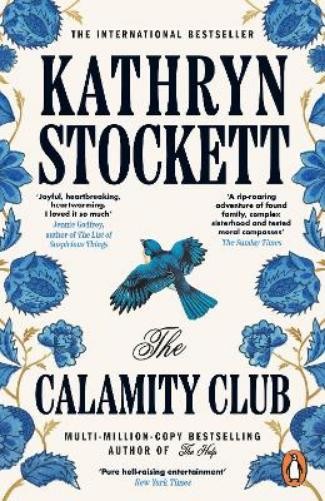 Kathryn Stocket The Calamity Club: The instant New York  (Paperback) (UK IMPORT)